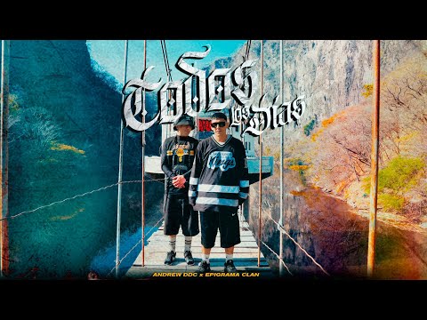 Andrew DDC x Epigrama Clan - Todos los días