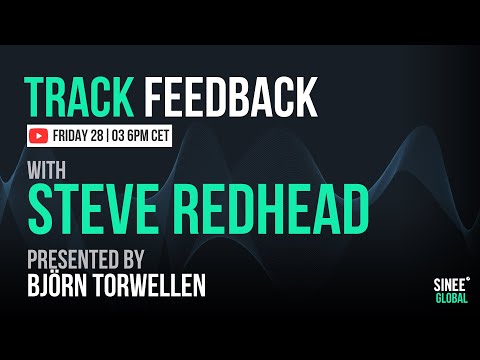 Track Feedback live Stream w/ Steve RedHead & Björn Torwellen