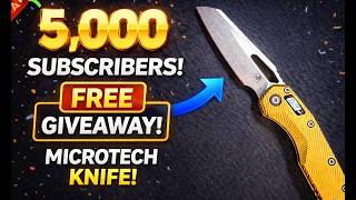 5,000 Subscribers Giveaway! Win This Free Microtech Knife 🔥
