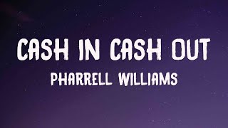 Cash In Cash Out - Pharrell Williams - (Lyrics Version)🦀