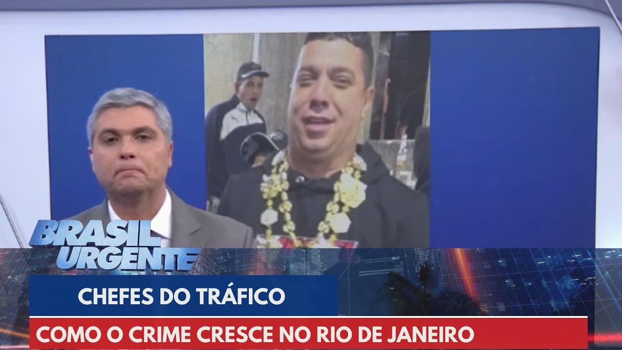 Especial 'Chefões do Crime': saiba como o crime cresce no Rio de Janeiro | Brasil Urgente