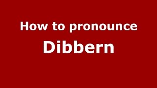 How to pronounce Dibbern