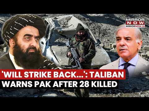 Taliban Warns Pakistan After PAF Strikes Kill 28 Along Afghanistan Border, Says- 'Will Strike Back'