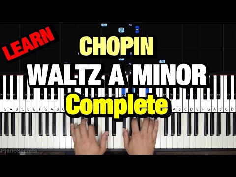 Chopin Waltz in A Minor No 19 B. 150, Op. Posth. Piano Tutorial | Complete