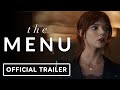 The Menu - Official Teaser Trailer (2022) Anya Taylor-Joy, Nicholas Hoult, Ralph Fiennes
