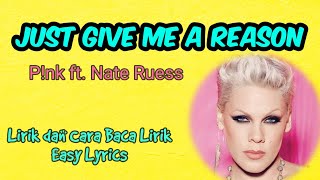 Download lagu Just Give Me A Reason - P!nk ft. Nate Ruess (Lirik Lagu dan Cara Baca Lirik) Easylyrics mp3 Download lagu Just Give Me A Reason - P!nk ft. Nate Ruess (Lirik Lagu dan Cara Baca Lirik) Easylyrics mp3