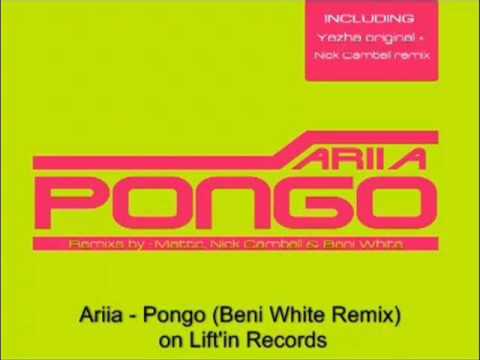 Ariia - Pongo (Beni White Remix)