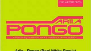 Ariia - Pongo (Beni White Remix)