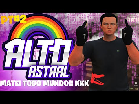 Me Vinguei do Alto Astral RP  - Eulen Cheats PT2