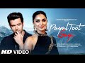 New Song Payal Toot Gayi Hrithik Roshan Kiara Advani New Hindi Song New Song 2025