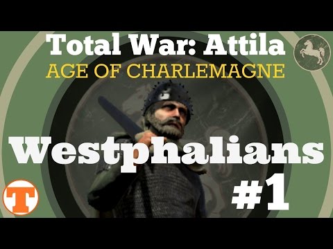 Total War: Attila - Westphalia Legendary Campaign  #1  (Age of Charlemagne)