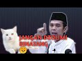 LARANGAN MENDHOLIMI HEWAN NASEHAT UAS