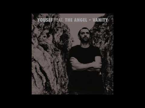 Yousef Feat. The Angel - Vanity [Crosstown Rebels]