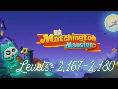 Matchington Mansion Levels 2,167-2,180