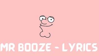 Family Guy - Mr Booze Lyrics (S9E10)