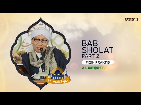 <p>Fiqih Praktis | Halaqah Fajar Episode 13 | Buya Yahya | 13 Ramadhan 1441 H / 06 Mei 2020 M</p>
<p>Bagi yang ingin berkontribusi menambahkan subtittle ke dalam bahasa apapun, silahkan klik link di bawah ini:</p>
<p> youtube.com/timedtext_cs_panel?tab=2&c=UC50vyjmknAf3nMvOr37gm1Q</p>
<p>Klik Video, lalu klik Subtittle/CC, lalu add subtittle.</p>
<p>FOLLOW US :</p>
<p>TWITTER | @albahjahtv<br />
twitter.com/albahjahtv</p>
<p>INSTAGRAM | @albahjahtv<br />
instagram.com/albahjahtv</p>
<p>LIKE US :<br />
FACEBOOK | Al-Bahjah TV<br />
facebook.com/albahjahtv</p>
<p>JOIN US :<br />
TELEGRAM |@albahjahtv<br />
t.me/albahjahtv</p>
<p>INFORMASI INFAQ :</p>
<p>INFAQ PENGEMBANGAN DAN OPERASIONAL AL BAHJAHTV<br />
Bank Syariah Mandiri (BSM)<br />
No. Rek : 73 11 55555 8<br />
Kode Bank : 451<br />
a/n : Al Bahjah TV</p>
<p>LEMBAGA PENGEMBANGAN DAKWAH AL-BAHJAH<br />
Jl. Pangeran Cakrabuana No. 179 Blok Gudang Air Kel. Sendang Kec.Sumber Kab. Cirebon 45611</p>
<p>Fiqih Praktis | Halaqah Fajar Episode 13 | Buya Yahya | 13 Ramadhan 1441 H / 06 Mei 2020 M</p>
<p>Bagi yang ingin berkontribusi menambahkan subtittle ke dalam bahasa apapun, silahkan klik link di bawah ini:</p>
<p> youtube.com/timedtext_cs_panel?tab=2&c=UC50vyjmknAf3nMvOr37gm1Q</p>
<p>Klik Video, lalu klik Subtittle/CC, lalu add subtittle.</p>
<p>FOLLOW US :</p>
<p>TWITTER | @albahjahtv<br />
twitter.com/albahjahtv</p>
<p>INSTAGRAM | @albahjahtv<br />
instagram.com/albahjahtv</p>
<p>LIKE US :<br />
FACEBOOK | Al-Bahjah TV<br />
facebook.com/albahjahtv</p>
<p>JOIN US :<br />
TELEGRAM |@albahjahtv<br />
t.me/albahjahtv</p>
<p>INFORMASI INFAQ :</p>
<p>INFAQ PENGEMBANGAN DAN OPERASIONAL AL BAHJAHTV<br />
Bank Syariah Mandiri (BSM)<br />
No. Rek : 73 11 55555 8<br />
Kode Bank : 451<br />
a/n : Al Bahjah TV</p>
<p>LEMBAGA PENGEMBANGAN DAKWAH AL-BAHJAH<br />
Jl. Pangeran Cakrabuana No. 179 Blok Gudang Air Kel. Sendang Kec.Sumber Kab. Cirebon 45611</p>