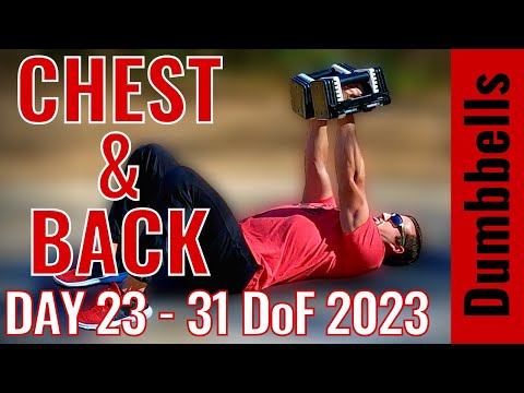 Chest and Back Dumbbell Workout - Day 23 - 31 Days of Fitness Series