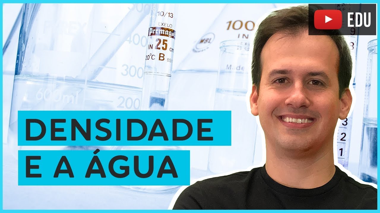 5. Densidade e a Água [Química Geral]