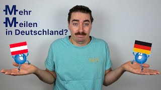 Deutsche Meilen in Österreich | So füllt sich Dein M&M Konto noch schneller!