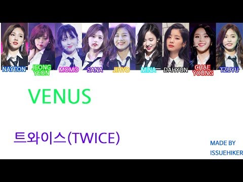 How would TWICE sing SHINWHA Venus?(color coded)