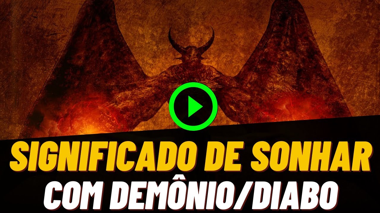 Saiba o que significa SONHAR COM DEMÔNIO, DIABO, CAPETA e todos os significados deste sonho