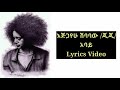 ጂጂ - አባይ Gigi - Abay (Lyrics Video)