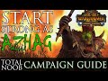 How To START STRONG As AZHAG Noob Campaign Guide Warhammer 2