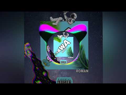 ROMAN - SAWA ( Prod. By Figo )
