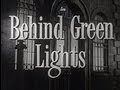 Behind Green Lights 1946 Film Noir Drama Mystery