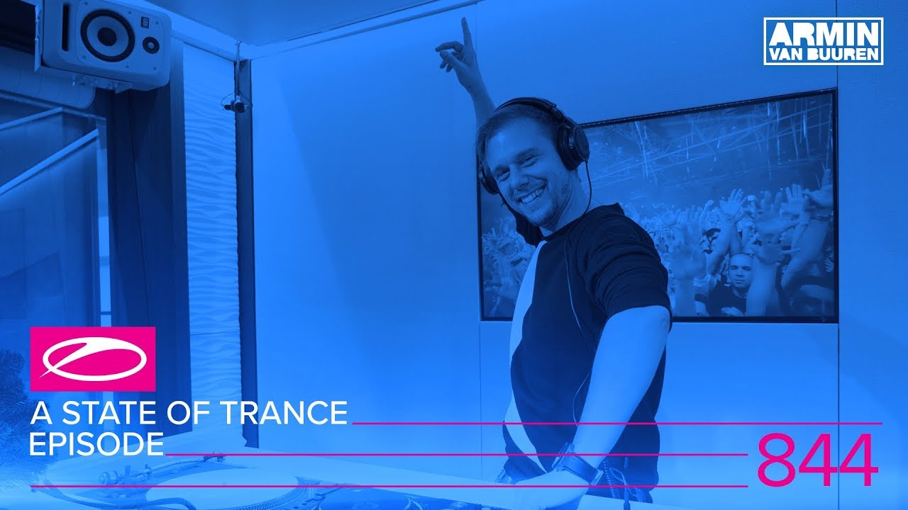 Armin van Buuren - Live @ A State Of Trance Episode 844 (#ASOT844) 2017