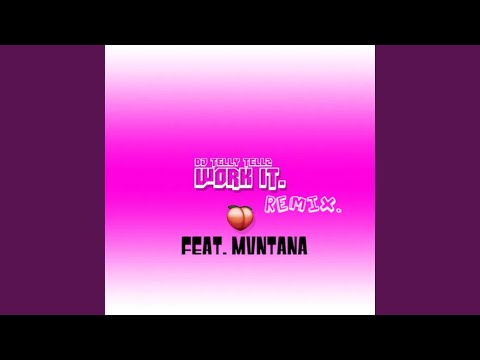 Work It - Remix