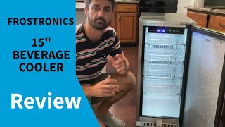 Everything to know about the 15" Frostronics Beverage Cooler