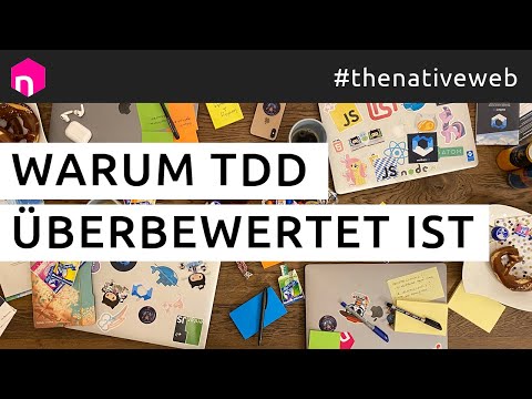 Warum TDD (Test-Driven Development) überbewertet ist // deutsch