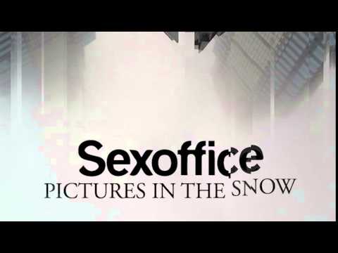 Sexoffice - Pictures in the Snow