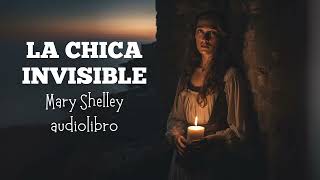 LA CHICA INVISIBLE (audiolibro completo)