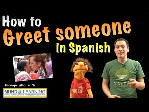 How to Greet Someone in Spanish