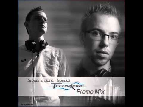 Gregor le DahL - Special Technikore Promo Mix