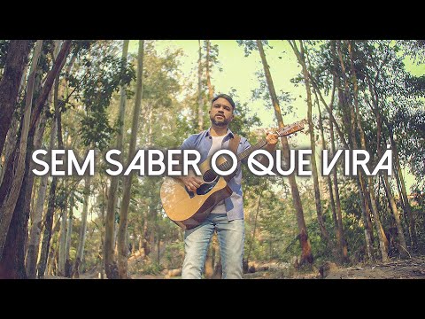 Sem Saber O Que Virá - Eduardo Felix