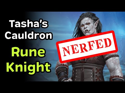 Rune Knight NERFED | Tasha's Cauldron of Everything