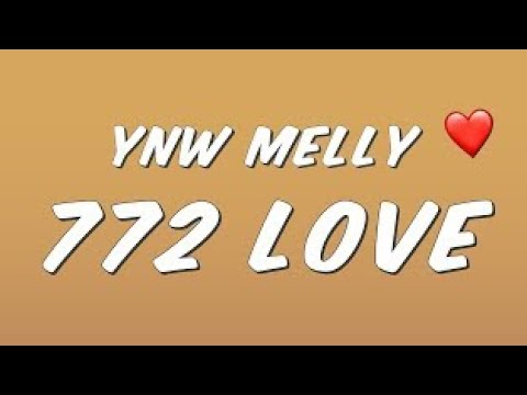 YNW Melly - 772 Love (Lyrics)
