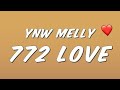 YNW Melly 772 Love Lyrics