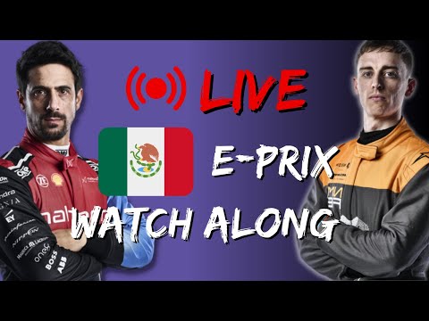 Mexico City E-Prix watch-along | First Gen 3 E-Prix