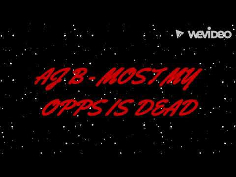 AJ BRIM - MOST MY OPPZ IS DEAD(official audio)