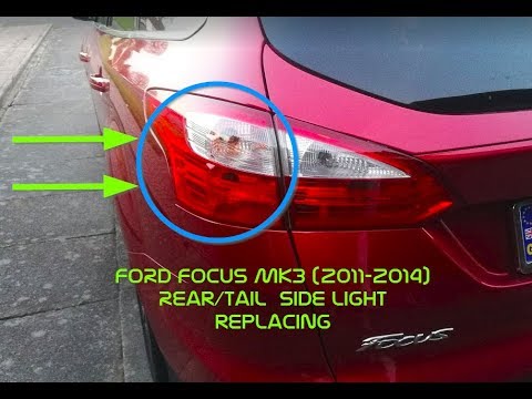 Ford Focus MK3 Estate (2011-2014) Tail/Rear Side light bulb replacing - How to replace light/bulb
