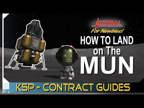 How to Perform a Mun Landing | KERBAL SPACE PROGRAM Contract Tutorials