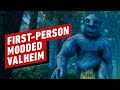Valheim First Person Mod Showcase
