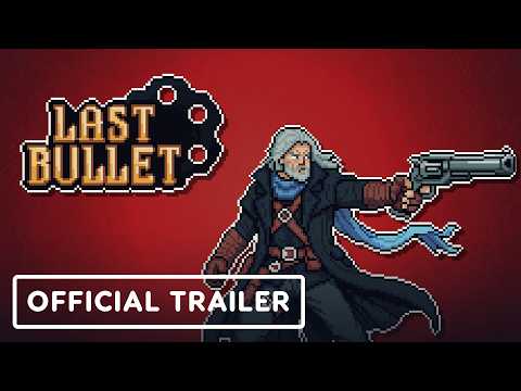 Last Bullet Steam Key Global Trailer