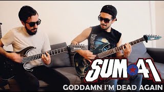 SUM 41 - Goddamn I&#39;m Dead Again [DUAL GUITAR COVER]