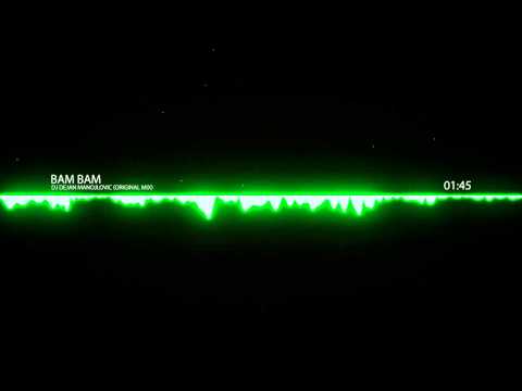 DJ Dejan Manojlovic - Bam Bam (Original Mix)