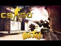 CS:GO BETA! - BOT master camper! 